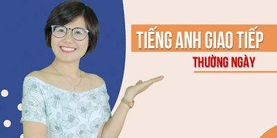 Tiếng anh giao tiếp thường ngày - Hannah Phạm